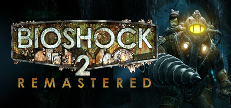 BioShock 2 Remastered Download For PC