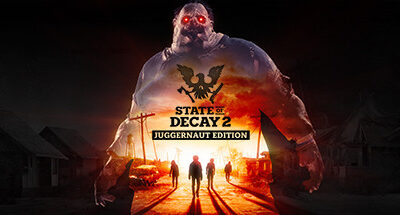 State of Decay 2 Juggernaut Edition Download For PC