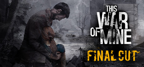 This War of Mine Download For PC