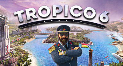 Tropico 6 Download For PC