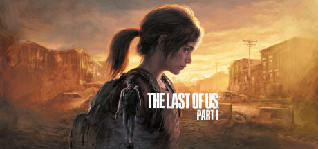 The Last of Us Part 1 Download For PC