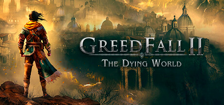 GreedFall II The Dying World Download For PC