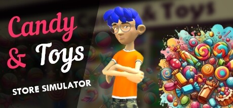 Candy and Toys Store Simulator Download For PC