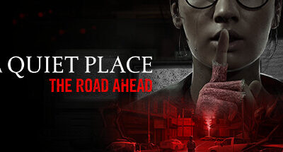 A Quiet Place The Road Ahead Download For PC